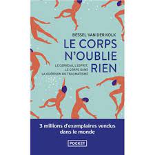 Le corps n oublie rien de Van Der&nbsp;Kolk